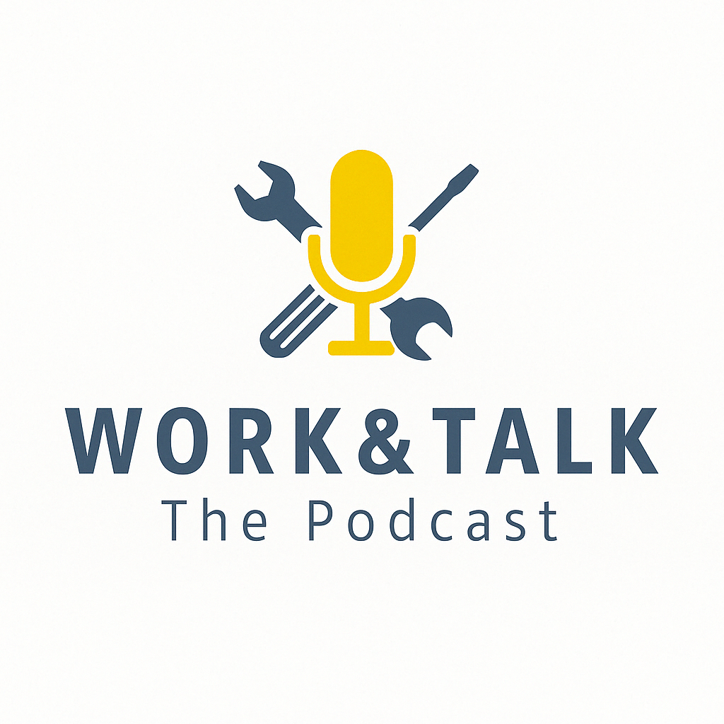 Work & Talk Podcast