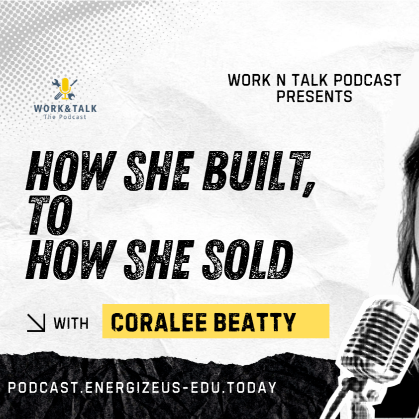 How She Built and Sold Her Business | Coralee Beatty on Leadership & Lessons in Construction